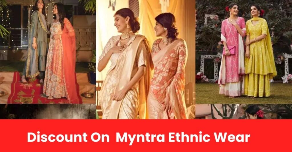 Discaount On Myntra Ethnic Wear